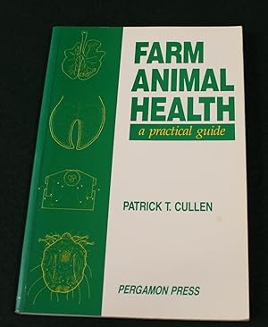 Farm Animal Health. A Practical Guide.