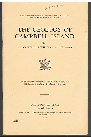 Seller image for The Geology of Campbell Island. Cape Expedition - Scientific Results of the New Zealand Sub-Antarctic Expedition, 1941-45. Bulletin No. 3. for sale by Tinakori Books