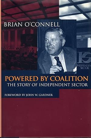 Powered by Coalition: The Story of INDEPENDENT SECTOR