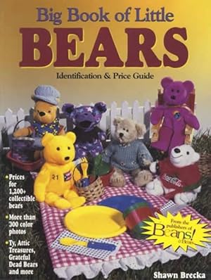 Seller image for Big Book of Little Bears: Identification & Price Guide for sale by Collector Bookstore