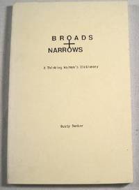 Broads and Narrows: A Thinking Wo/man's Dictionary