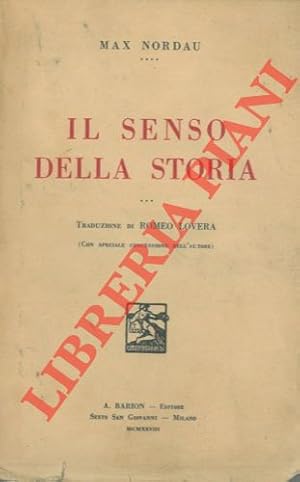 Seller image for Il senso della storia. Traduzione di Romeo Lovera. for sale by Libreria Piani