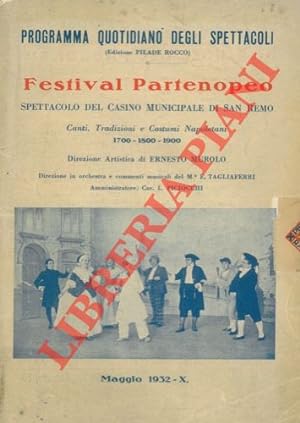 Festival Partenopeo. Spettacolo del Casinò Municipale di Sanremo. Canti, tradizini e costumi napo...