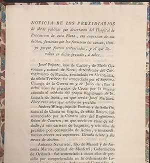 Noticia de los Presidiarios de obras públicas que desertaron del Hospital de Precaución de esta P...