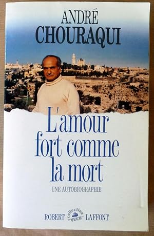 Immagine del venditore per L'Amour Fort comme la Mort. Une autobiographie. venduto da librairie sciardet