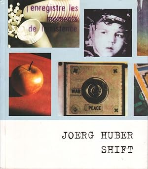 Bild des Verkufers fr Shift : Joerg Huber / 1990-2000 / Arbeiten = Works = Oeuvres. [Ausstellungskatalog Westwerk Hamburg, Mai 2000] zum Verkauf von Roland Antiquariat UG haftungsbeschrnkt