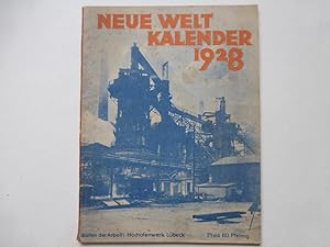 - Neue Welt Kalender 1928. [Hsg.: Sozialdemokratie Hamburg SPD]