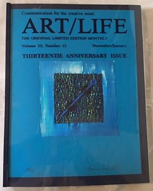 Seller image for Art / Life. Collector's Edition. Volume 13, Number 11, December / January. Thirteenth Anniversary Issue for sale by Foster Books - Stephen Foster - ABA, ILAB, & PBFA