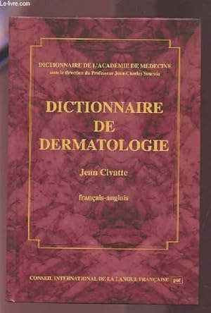 Image du vendeur pour DICTIONNAIRE DE DERMATOLOGIE - FRANCAIS / ANGLAIS. mis en vente par Le-Livre