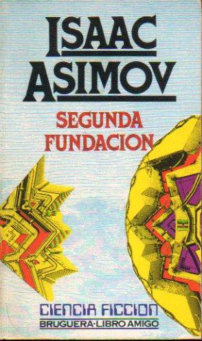 Imagen del vendedor de SEGUNDA FUNDACIN. Trad. Pilar Giralt. a la venta por angeles sancha libros