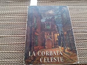 Image du vendeur pour La corbata Celeste mis en vente par Librera "Franz Kafka" Mxico.