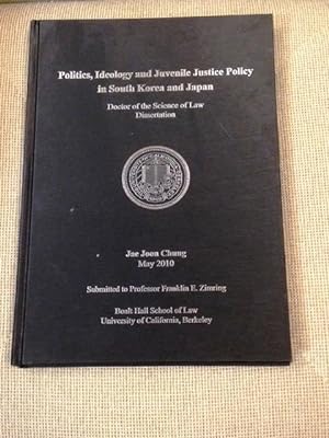 Seller image for Politics, Ideology and Juvenile Justice Policy in South Korea and Japan for sale by My Book Heaven
