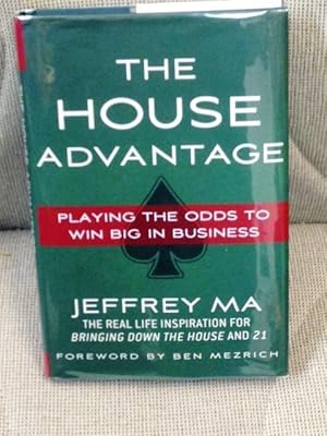 The House Advantage, Playing the Odds to Win Big in Business