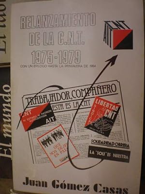 Seller image for Relanzamiento de la CNT 1975-1979 con un eplogo hasta la primavera de 1984 for sale by Librera Antonio Azorn