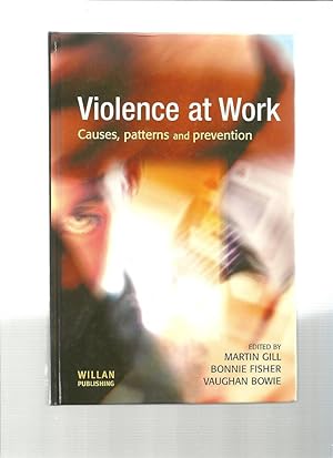 Immagine del venditore per VIOLENCE AT WORK Causes, Patterns and Prevention venduto da Books for Amnesty, Malvern