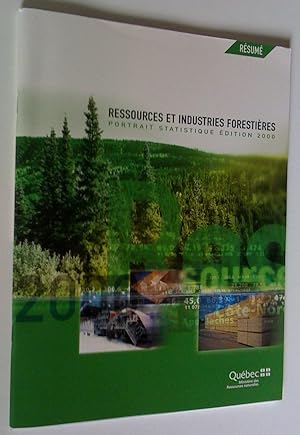 ressources et industries forestières. Portrait statistique, édition 2000