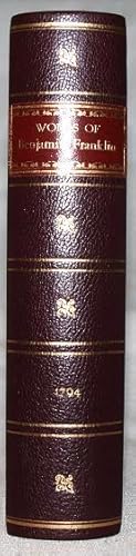 Image du vendeur pour Works of the Late Doctor Benjamin Franklin : Consisting of His Life Written By Himself : Together with Essays, Humorous, Moral & Literary, Chiefly in the Manner of the Spectator : In Two Volumes. mis en vente par Sequitur Books