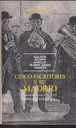 Immagine del venditore per CINCO ESCRITORES EN SU MADRID (GALDOS-AZORIN-BAROJA-RUBEN DARIO-RAMON GOMEZ DE LA SERNA) venduto da CALLE 59  Libros