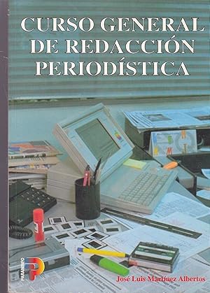 Imagen del vendedor de CURSO GENERAL DE REDACCION PERIODISTICA a la venta por CALLE 59  Libros