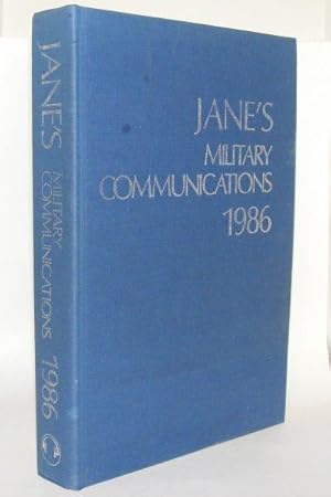 Image du vendeur pour JANE'S MILITARY COMMUNICATIONS 1986 mis en vente par Rothwell & Dunworth (ABA, ILAB)