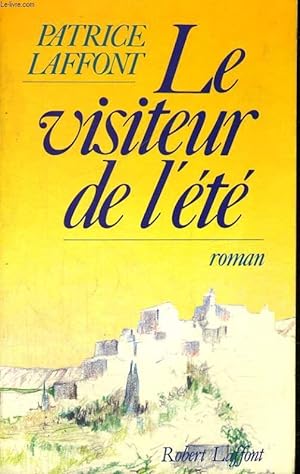 Image du vendeur pour LE VISITEUR DE L'ETE. mis en vente par Le-Livre