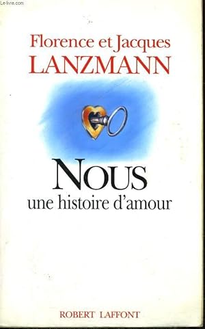 Seller image for NOUS, UNE HISTOIRE D'AMOUR. for sale by Le-Livre