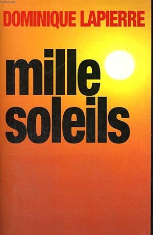 Immagine del venditore per MILLE SOLEILS. venduto da Le-Livre