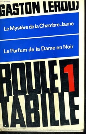 Seller image for PREMIERS EXPLOITS DE ROULETABILLE. TOME 1 : LES MYSTERE DE LA CHAMBRE JAUNE SUIVI DE LE PARFUM DE LA DAME EN NOIR. for sale by Le-Livre