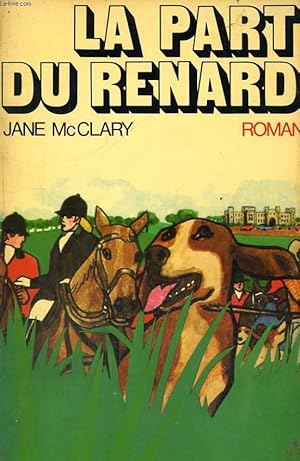 Seller image for LA PART DU RENARD. for sale by Le-Livre