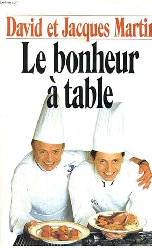 Image du vendeur pour LE BONHEUR A TABLE. mis en vente par Le-Livre