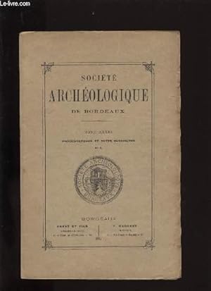 Seller image for Socit archologique de Bordeaux - Tome XXXIII - Procs verbaux et notes succinctes n 1 for sale by Le-Livre