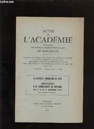 Seller image for Actes de l'acadmie nationale des sciences, belles-lettres et arts de Bordeaux. La bataille amricaine de 1918 imprssions d'un commandant de batterie. for sale by Le-Livre