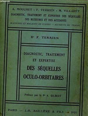 Imagen del vendedor de DIAGNOSTIC, TRAITEMENT ET EXPERTISE DES SEQUELLES OCULO-ORBITAIRES a la venta por Le-Livre