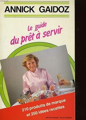 Image du vendeur pour LE GUIDE DU PRET A SERVIR mis en vente par Le-Livre