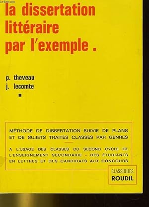 Seller image for LA DISSERTATION LITTERAIRE PAR L4EXEMPLE for sale by Le-Livre