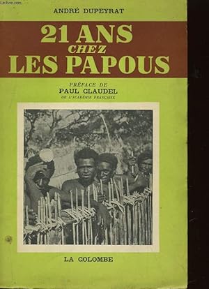 Bild des Verkufers fr 21 ANS CHEZ LES PAPOUS zum Verkauf von Le-Livre