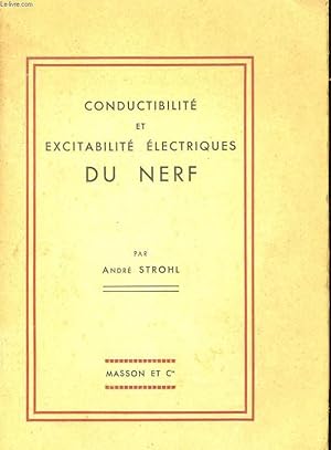 Seller image for CONDUCTIBILITE ET EXCITABILITE ELECTRIQUES DU NERF for sale by Le-Livre