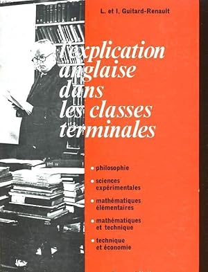 Bild des Verkufers fr L'EXPLICATION ANGLAISE DANS LES CLASSES TERMINALES zum Verkauf von Le-Livre