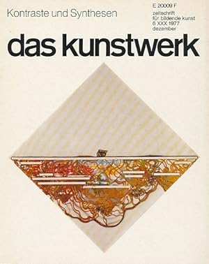 Seller image for Das Kunstwerk. zeitschrift fr bildende Kunst. Jg. 30, Nr. 6. Kontraste und Synthesen. Begrndet von Woldemar Klein und Leopold Zahn. for sale by Fundus-Online GbR Borkert Schwarz Zerfa