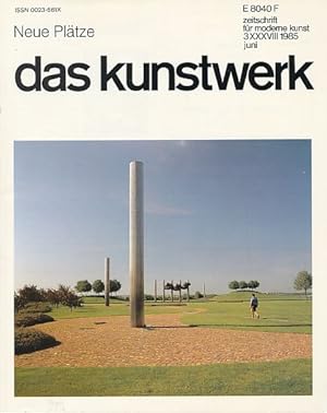 Seller image for Das Kunstwerk. zeitschrift fr moderne kunst. Jg. 38, 1985, Nr. 3. Neue Pltze. Begrndet von Woldemar Klein und Leopold Zahn. for sale by Fundus-Online GbR Borkert Schwarz Zerfa