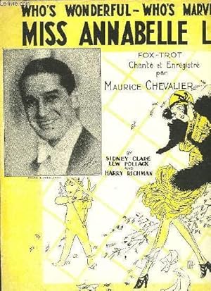 Seller image for WHO'S WONDERFUL, WHO'S MARVELOUS MISS ANNABELLE LEE fox-trot for sale by Le-Livre