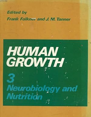 Seller image for HUMAN GROWTH, 3, NEUROBIOLOGY AND NUTRITION for sale by Le-Livre