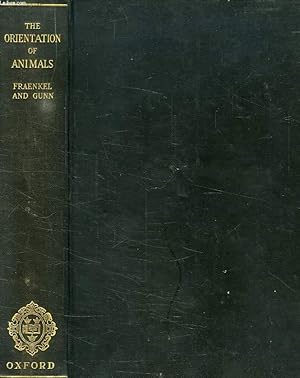 Imagen del vendedor de THE ORIENTATION OF ANIMALS, KINESES, TAXES AND COMPASS REACTIONS a la venta por Le-Livre