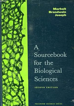 Image du vendeur pour A SOURCEBOOK FOR THE BIOLOGICAL SCIENCES mis en vente par Le-Livre