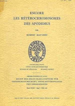 Immagine del venditore per ENCORE LES HETEROCHROMOSOMES DES APODEMUS venduto da Le-Livre