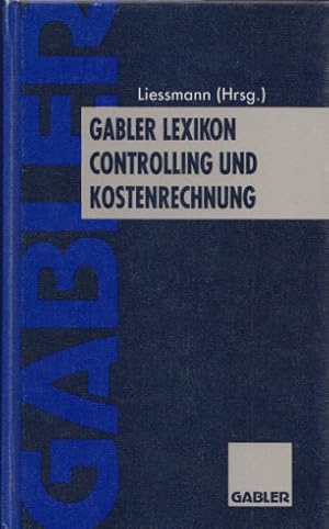 Bild des Verkufers fr Gabler Lexikon Controlling und Kostenrechnung. zum Verkauf von Buch von den Driesch