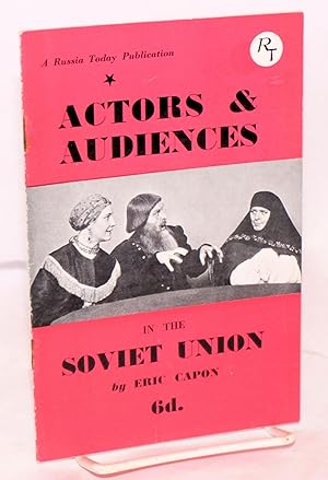 Actors & audiences in the Soviet Union