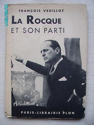 Seller image for LA ROCQUE ET SON PARTI COMME JE LES AI VUS for sale by Bibliofolie