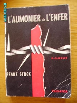 Seller image for L'AUMONIER DE L'ENFER:FRANZ STOCK for sale by Bibliofolie