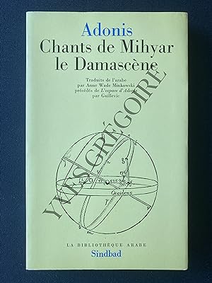 CHANTS DE MIHYAR LE DAMASCENE